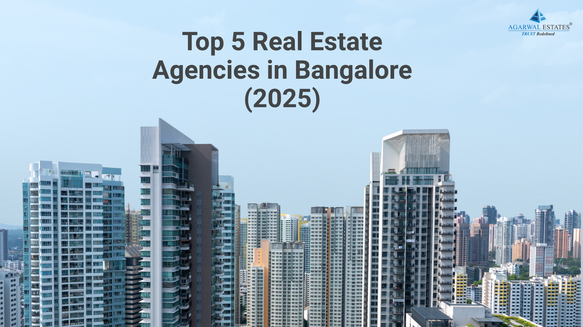 Top 5 real estate agencies in Bangalore